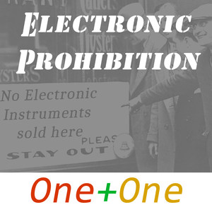 Electronic Prohibition