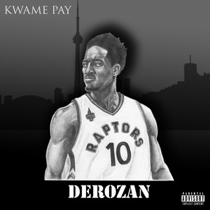 Derozan (Explicit)