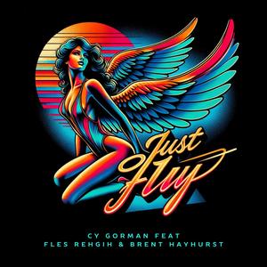 Just Fly (Explicit)