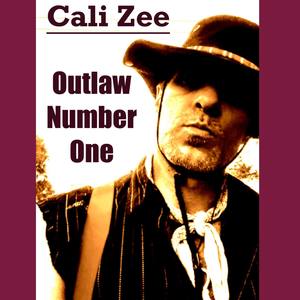 Outlaw Number One (Explicit)