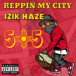 Reppin' My City (505) [Explicit]