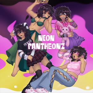 Neon Pantheonz (Explicit)