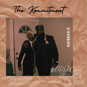 The Kommitment (Explicit)