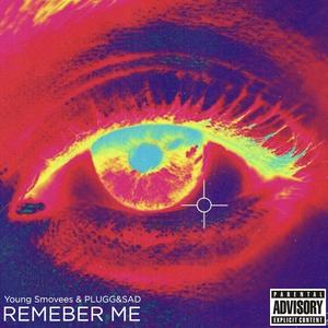 Remember ME (Prod. By Young Smooves)