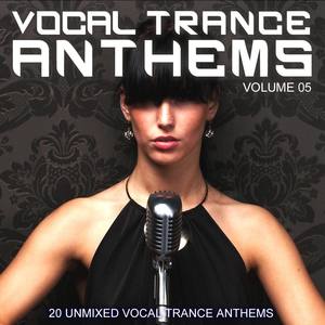 Vocal Trance Anthems Vol. 05