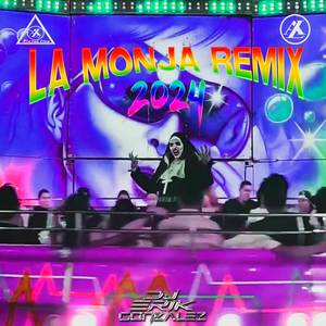 La Monja 2024 (Remix)