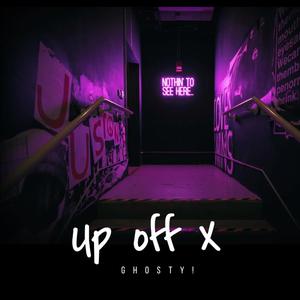 Up off X (Explicit)