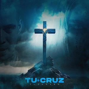 Tu Cruz (Explicit)