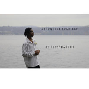 STRONGEST SOLDIERS (Explicit)