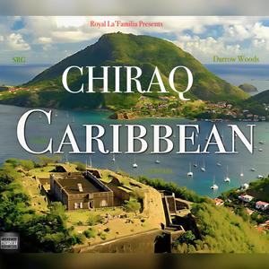 Chiraq Caribbean (feat. Lil Kemo, Darro Woods & Quintana) (Explicit)