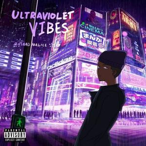 Ultraviolet Vibes (Explicit)