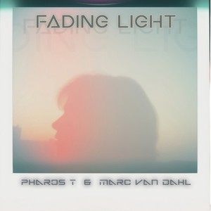 Fading Light-Pharos T&Marc Van Dahl