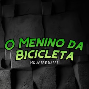 O Menino da Bicicleta (Explicit)