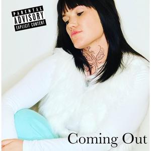 Coming Out (Explicit)