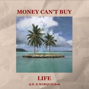 Money Can't Buy Life (Explicit)