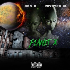 Planet X (Explicit)