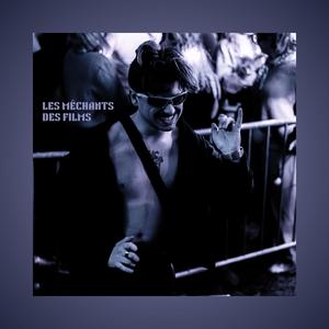 Les méchants des films (Explicit)