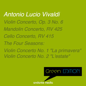 Green Edition - Vivaldi: Mandolin Concerto, RV 425 & The Four Seasons "La primavera" - "L'estate"