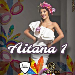 Aitana 1 (feat. La Banda & Roberto Vaca)