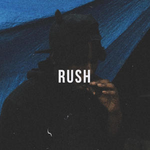 Rush (Explicit)