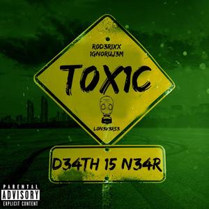 TOXIC (feat. ignorujem) [Explicit]