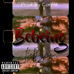 Bebeing (feat. CorMill) (Explicit)