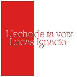 L'echo de ta voix