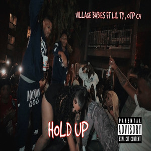 Hold Up (Explicit)
