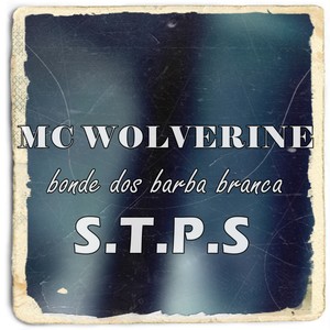 Bonde dos Barba Branca (S.T.P.S) (Explicit)