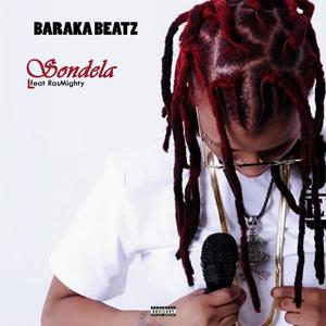Sondela (feat. RasMighty) (Explicit)