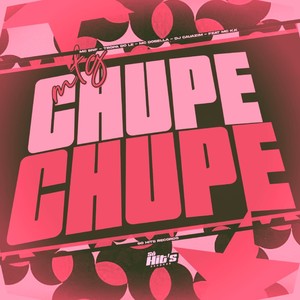 MTG Chupe Chupe (Explicit)