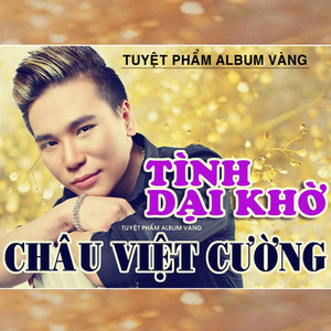 Tình Dại Khờ