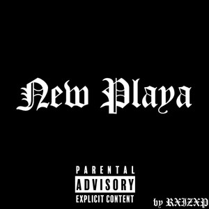 New Playa (Explicit)