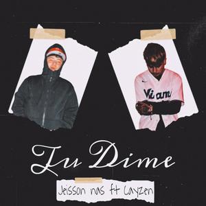 Tu Dime (feat. Cayzen) (Explicit)