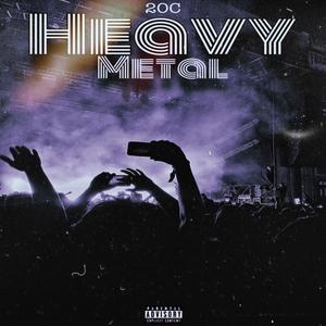 Heavy Metal (Explicit)