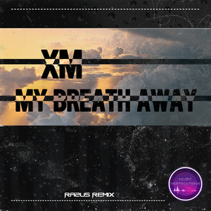My Breath Away (Razus Remix)