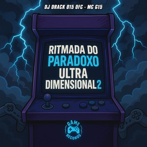 Ritmada Do Paradoxo Ultra Dimensional 2 (Explicit)
