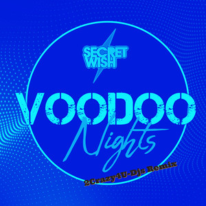 Voodoo Nights (2crazy4u-Djs Remix)