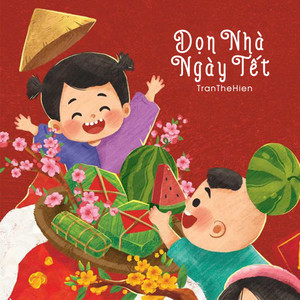 Dọn Nhà Ngày Tết (Explicit)