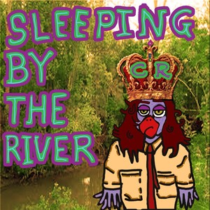 Sleeping by the River