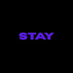 STAY