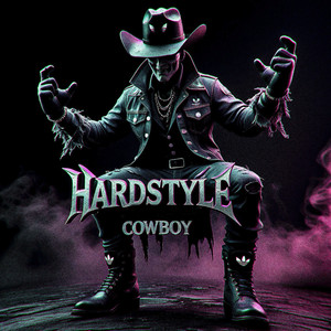 Hardstyle Cowboy