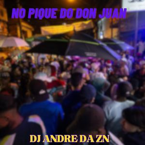 NO PIQUE DO DON JUAN (Explicit)