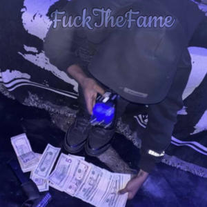 Fuck The Fame