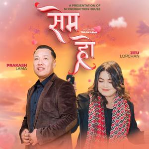 Sem Whro (feat. Prakash Lama & Jitu Lopchan)