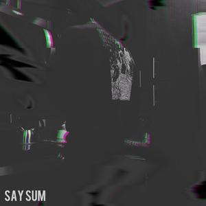 Say Sum (Explicit)