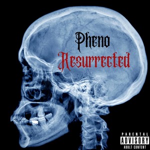 Resurrected (Explicit)