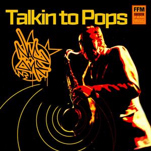 Talkin to Pops (Explicit)