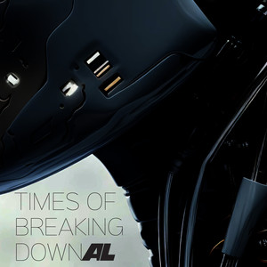 Times of Breaking Down