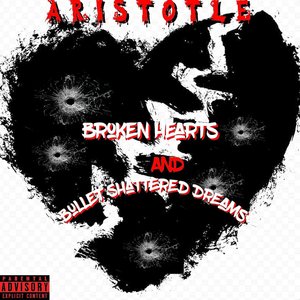 Broken Hearts and Bullet Shattered Dreams (Explicit)